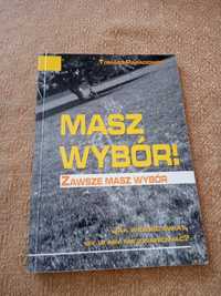 Tomasz Paradowski.Masz wybór.