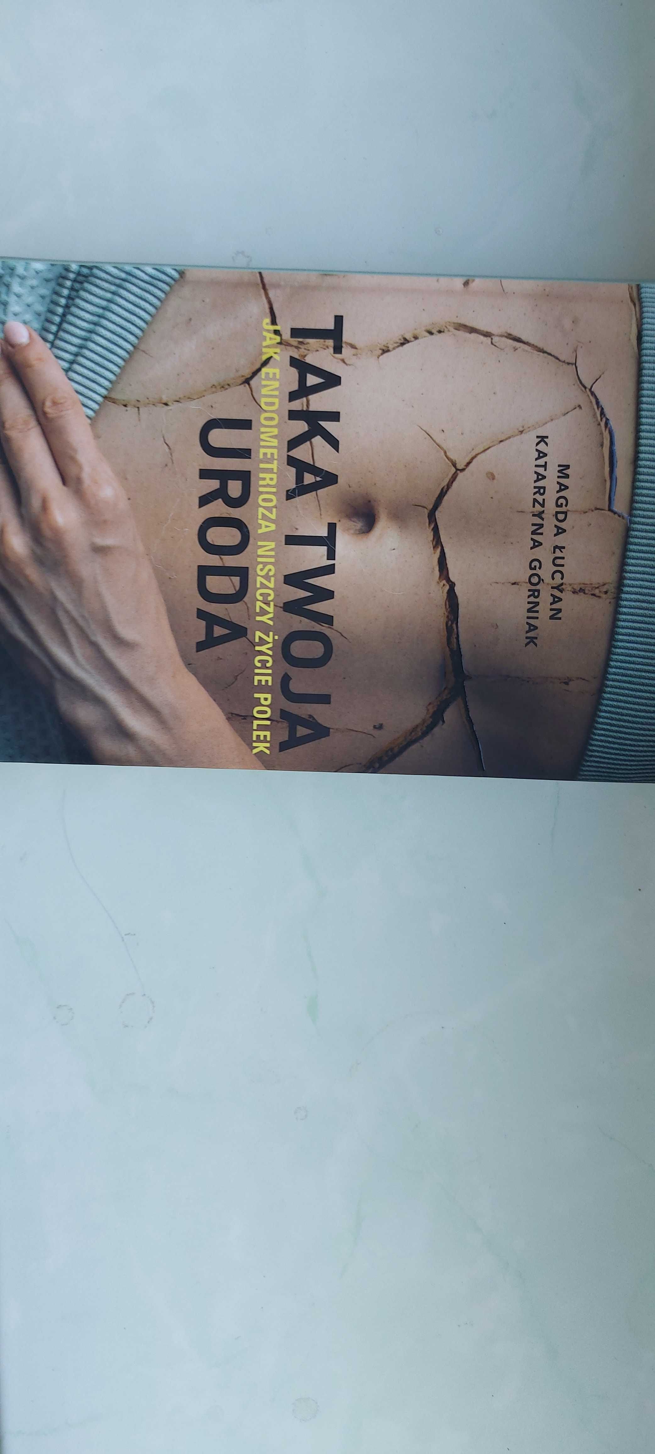 Taka twoja uroda. Jak endometrioza niszczy życie Polek