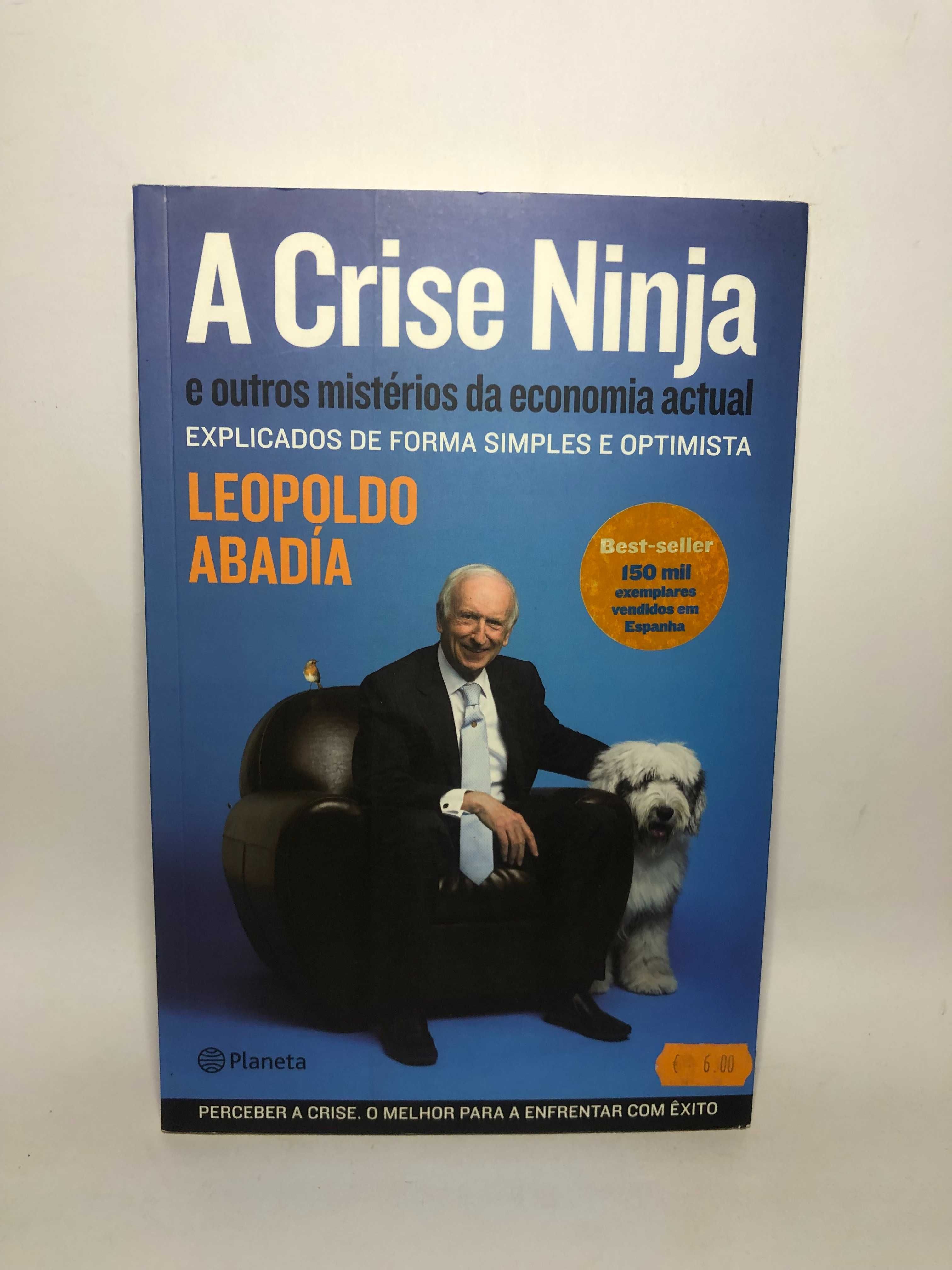 A Crise Ninja - Leopoldo Abadía
