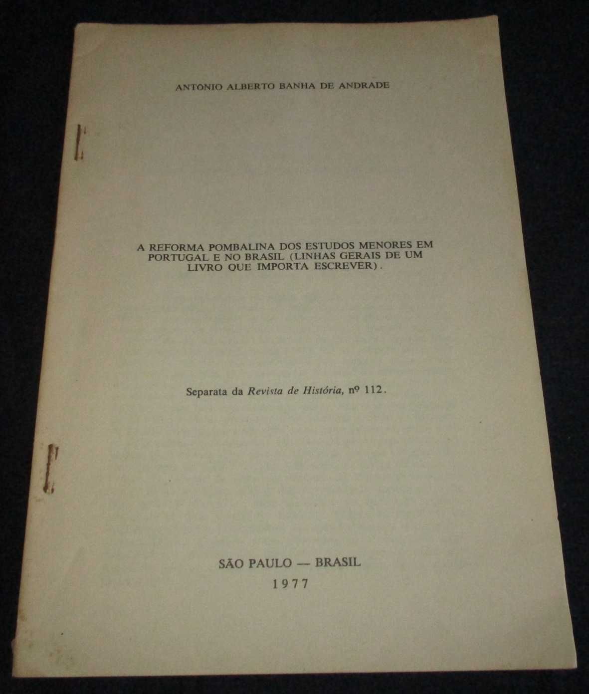 Livro A Reforma Pombalina dos Estudos Menores em Portugal e no Brasil