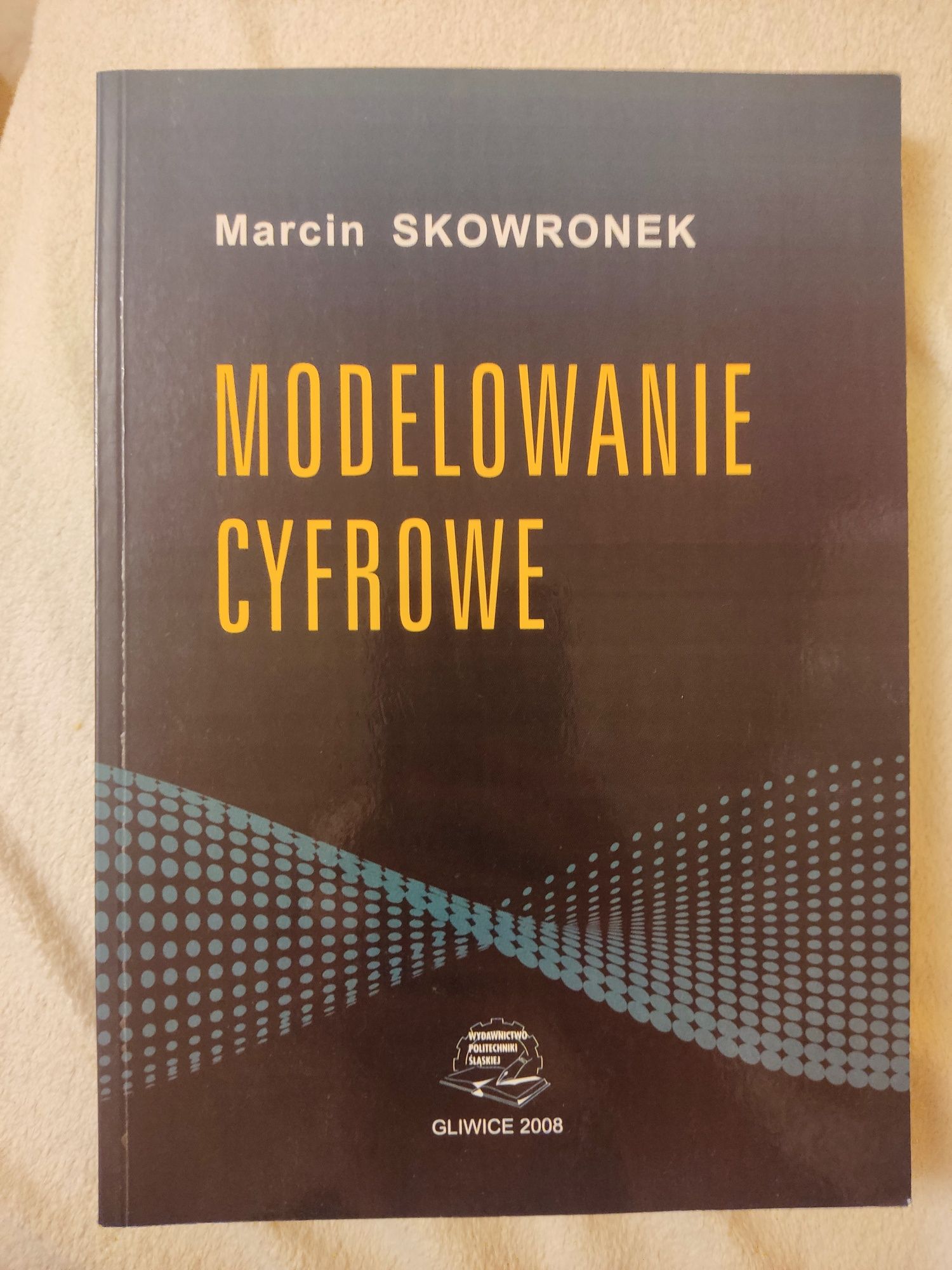 Modelowanie cyfrowe. Marcin Skowronek