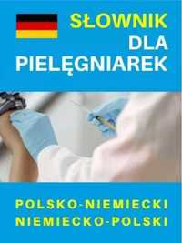 Słownik dla pielęgniarek pol - niem. niem - pol. - praca zbuiorowa