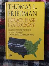 Gorący, płaski i zatłoczony. Thomas L. Friedman. Zielona rewolucją