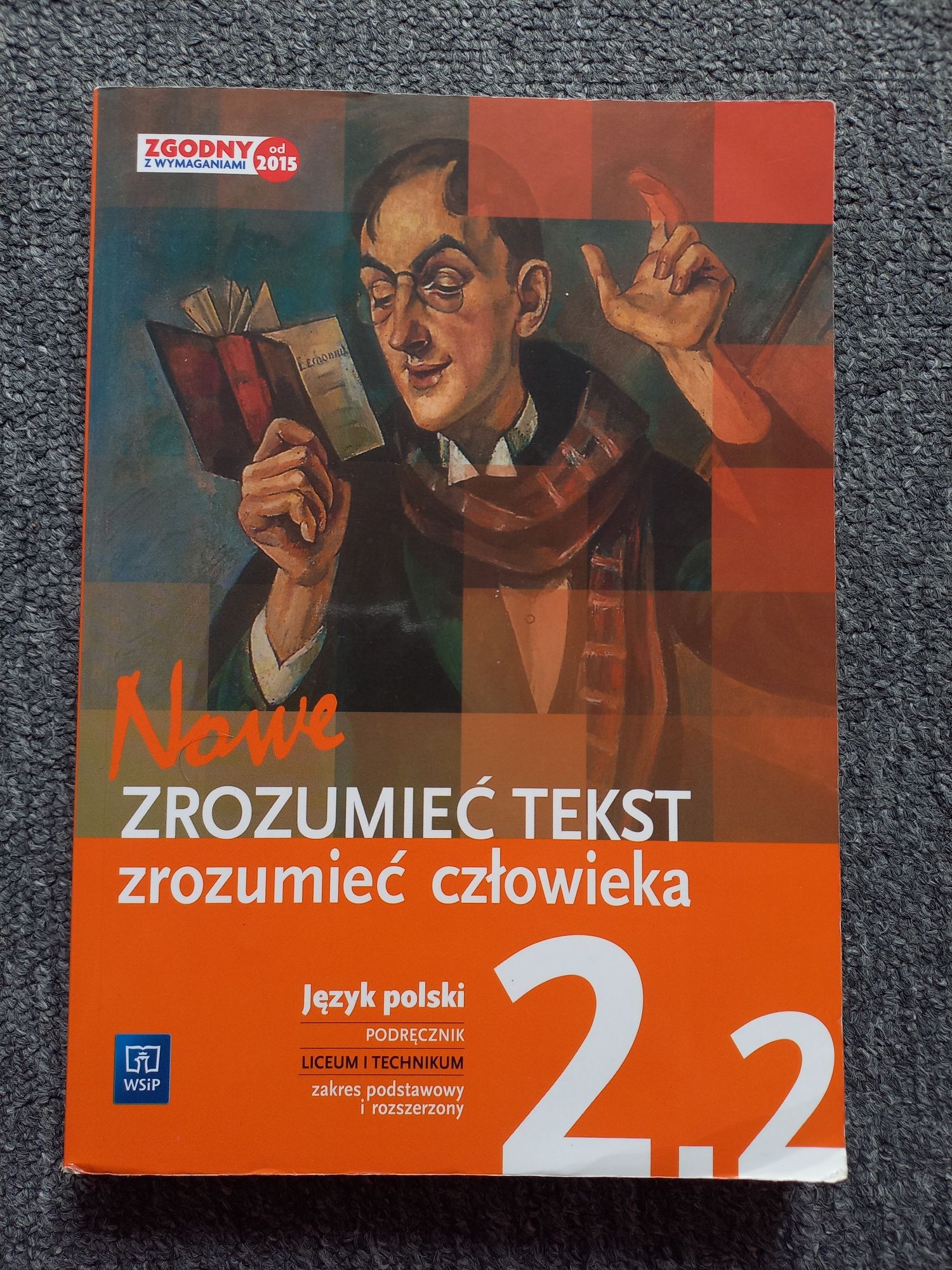 Podręcznik do języka polskiego Zrozumieć Tekst zrozumieć człowieka 2.2