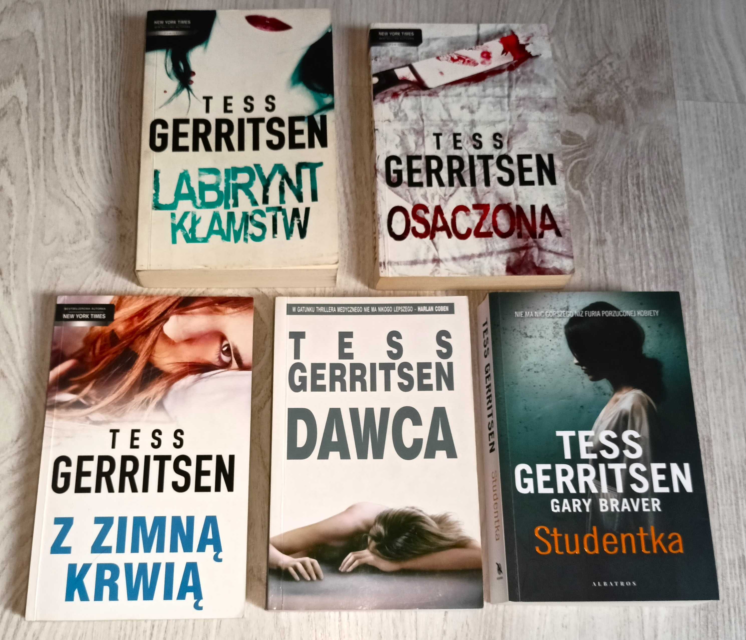 Tess Gerritsen Z zimną krwią Osaczona Labirynt kłamstw Dawca Studentka