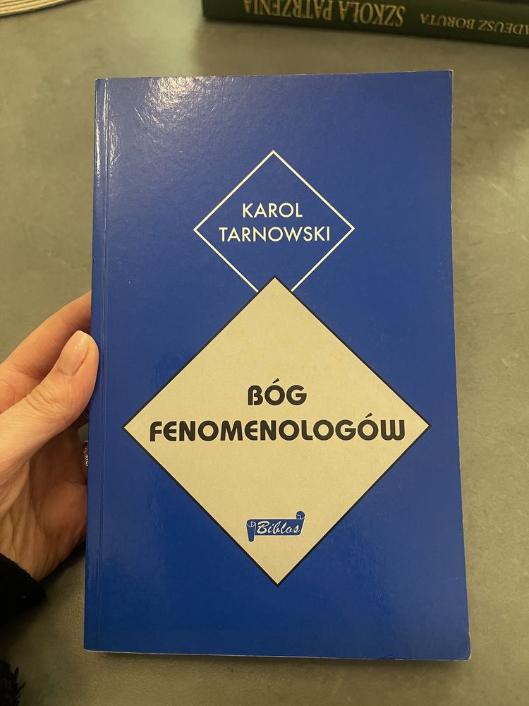 Bóg fenomenologów  Karol Tarnowski