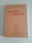 Elucidário Madeirense - 3 volumes