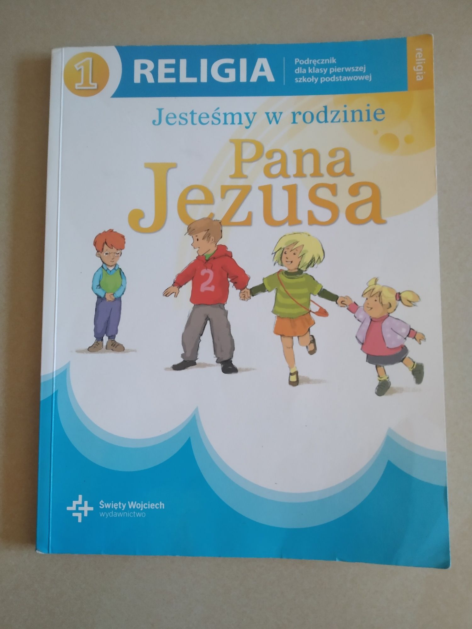 Książka do religii klasa 1 "Jesteśmy w rodzinie Pana Jezusa"