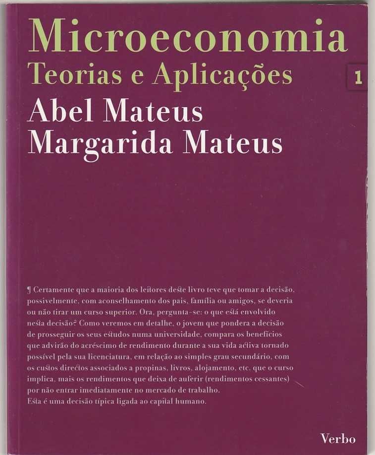 Microeconomia – Teorias e aplicações Vol. 1-Abel Mateus; M. Mateus