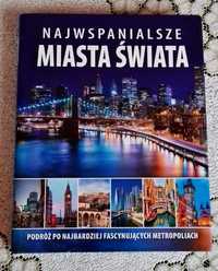 Najwspanialsze miasta świata