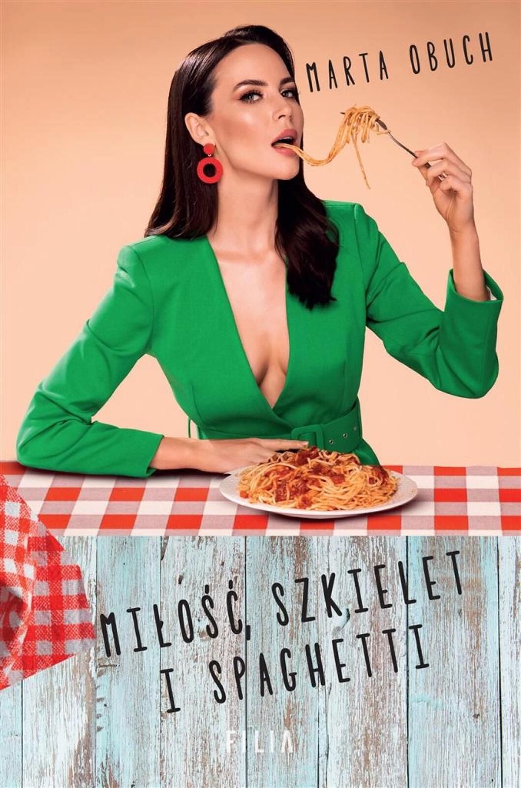 Miłość, szkielet i spaghetti Filia Marta Obuch Rok wydania: 2022,