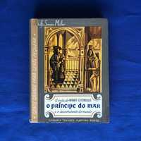 Adolfo Simões Müller A vida do INFANTE D. HENRIQUE O PRÍNCIPE DO MAR