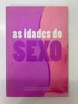 Livro -  As idades do sexo (ctt editorial grátis)