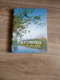Album Przyroda Wielkopolski The nature of Wielkopolska