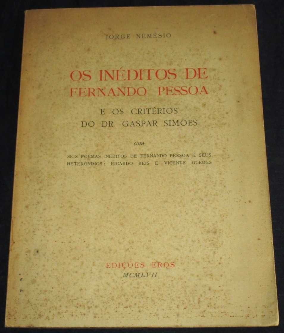 Livro Os Inéditos de Fernando Pessoa e os critérios do Gaspar Simões