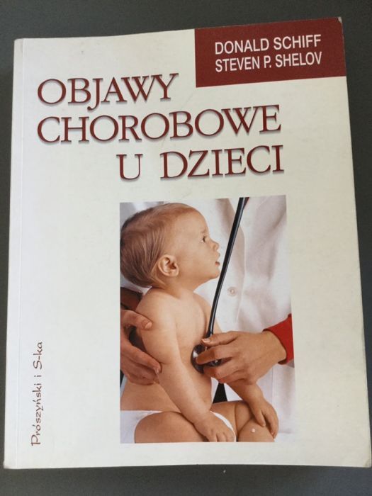 Objawy chorobowe u dzieci. D. Schiff S. Shelov