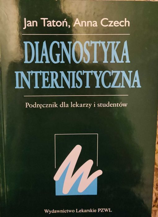 Diagnostyka internistyczna, Tatoń, podręcznik dla lekarzy i studentów