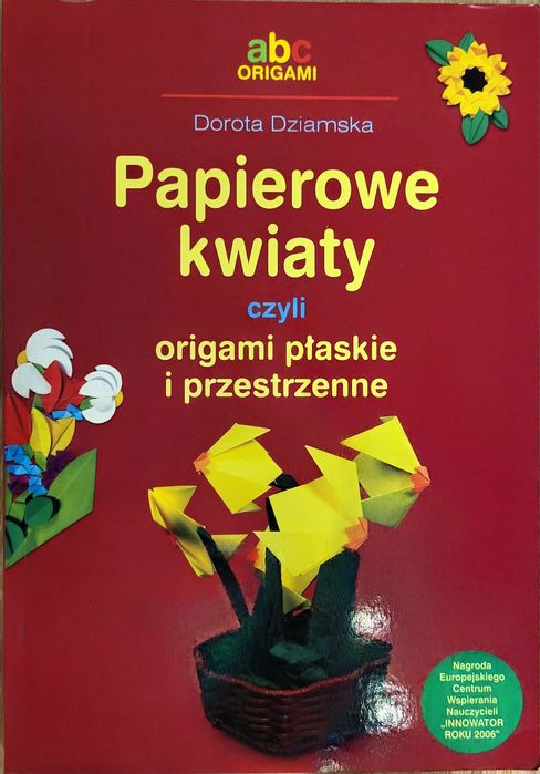 Papierowe kwiaty, czyli origami płaskie i przestrzenne