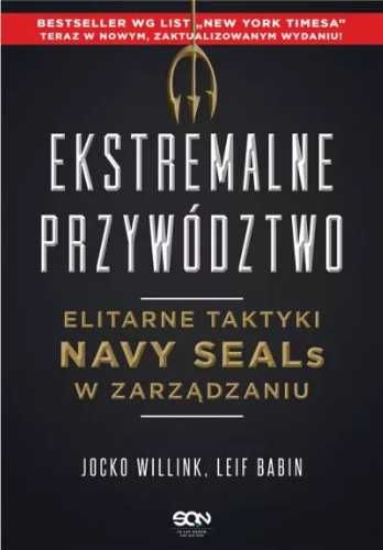 Ekstremalne przywództwo - Jocko Willink, Leif Babin, Bartłomiej Łopat