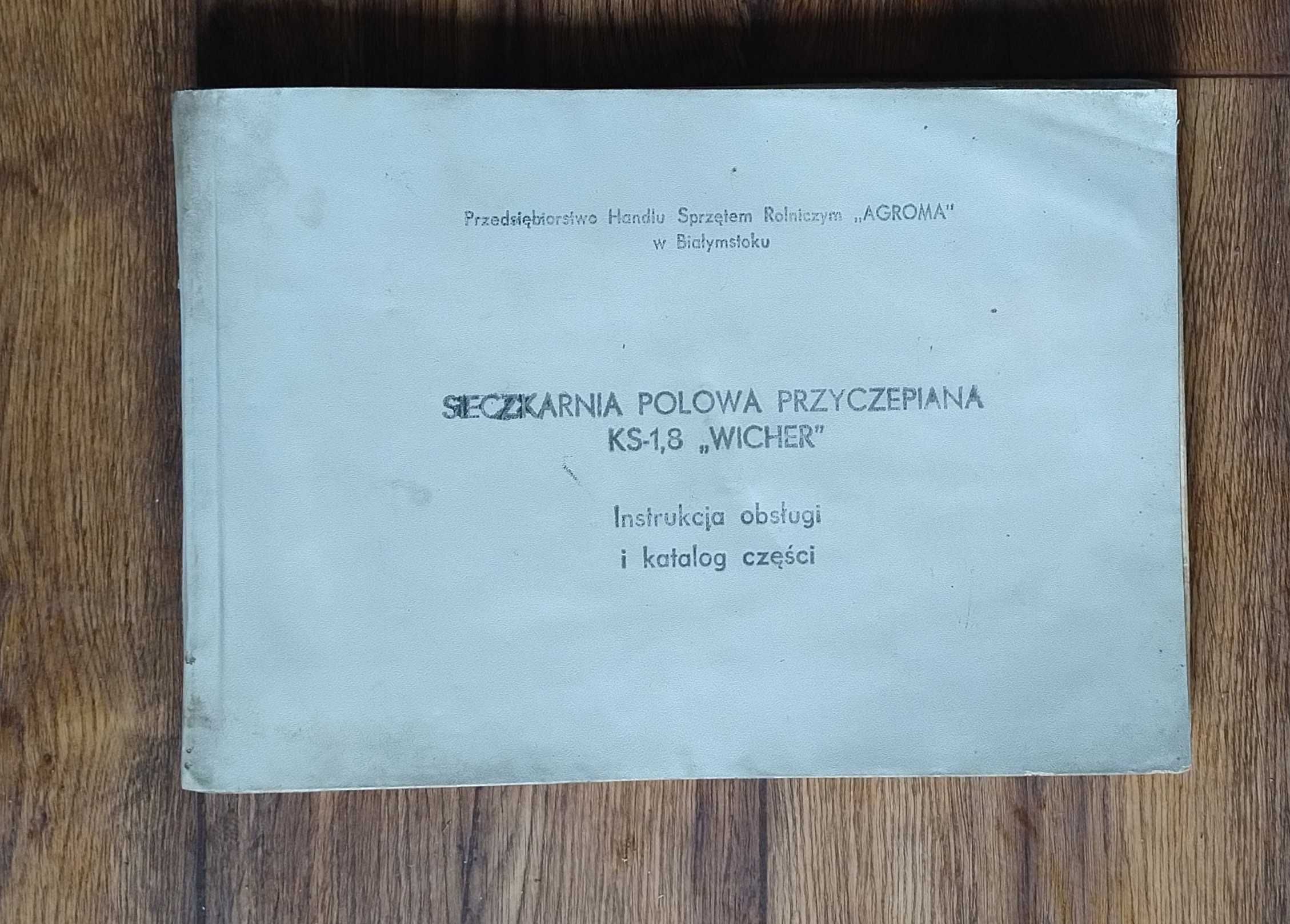 Instrukcja sieczkarnia KS-1,8 Wicher katalog części