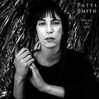 Patti Smith - Dream Of Life