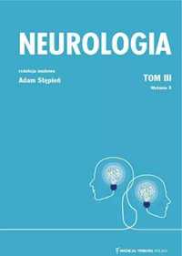 Neurologia T.3 wyd.2 - red. Adam Stępień