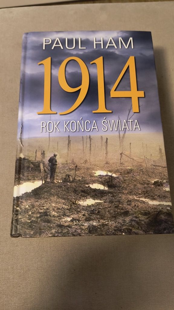 Paul Ham 1914 rok końca świata