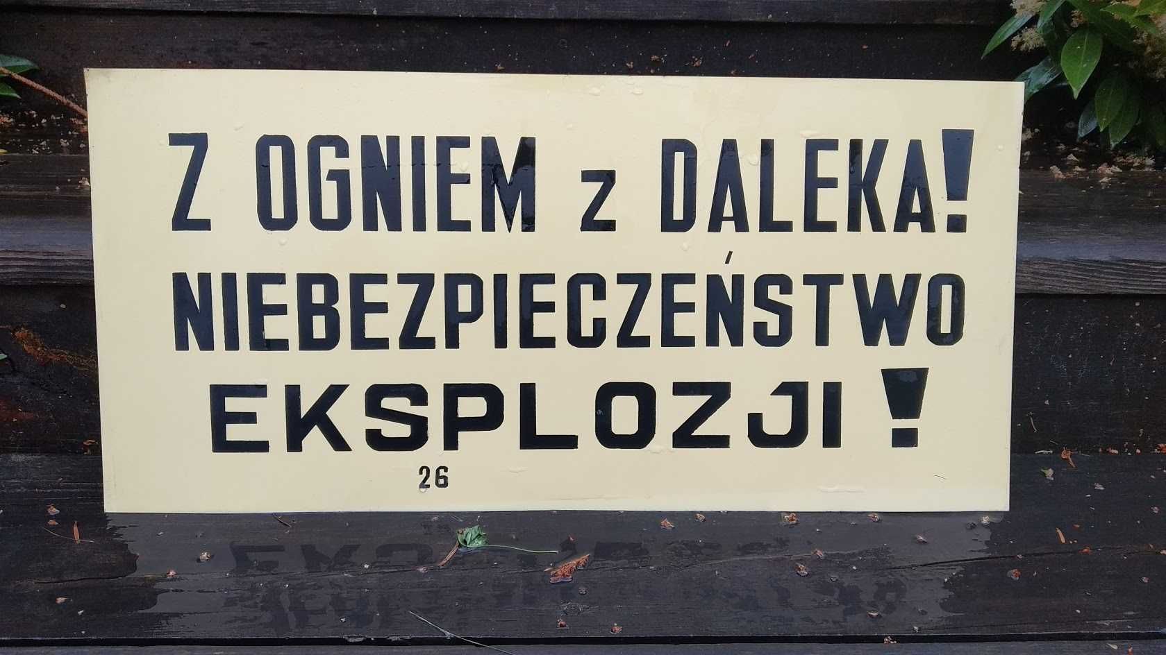 Retro tablica BHP PRL Z ogniem z daleka! niebezpieczeństwo eksplozji!