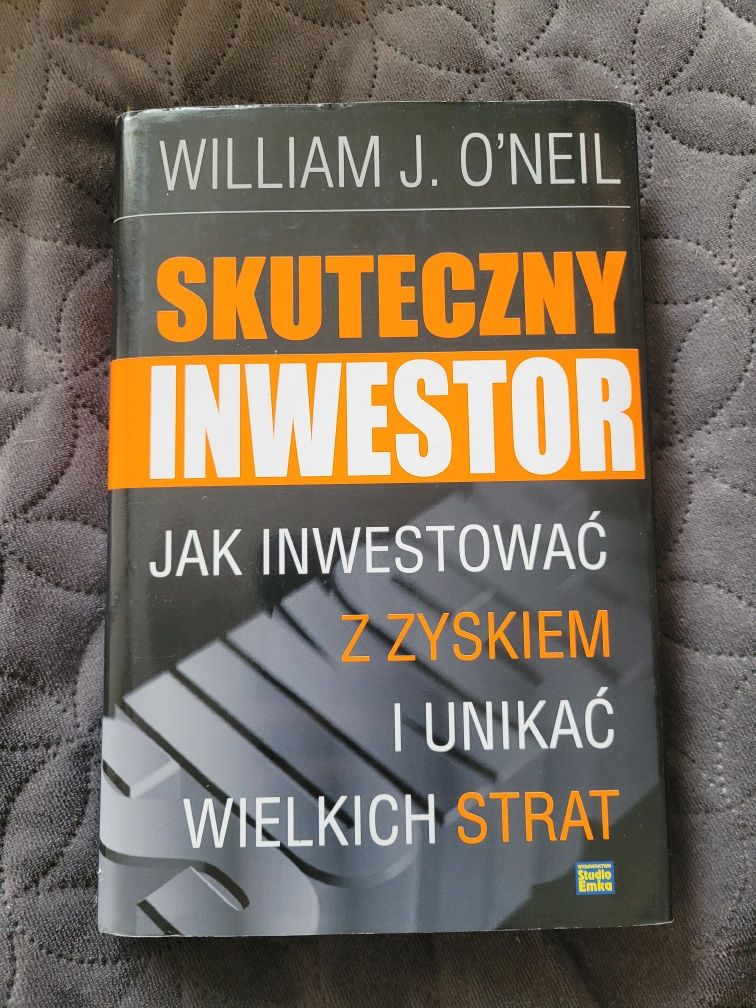 Skuteczny Inwestor- William J. O'Neal