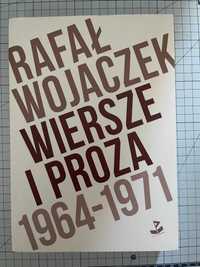 RAFAŁ WOJACZEK - Wiersze i proza 1964 do 1971 [UNIKAT]