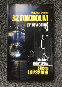 Sztokholm przewodnik śladami bohaterów Stiega Larssona Millenium Orliń