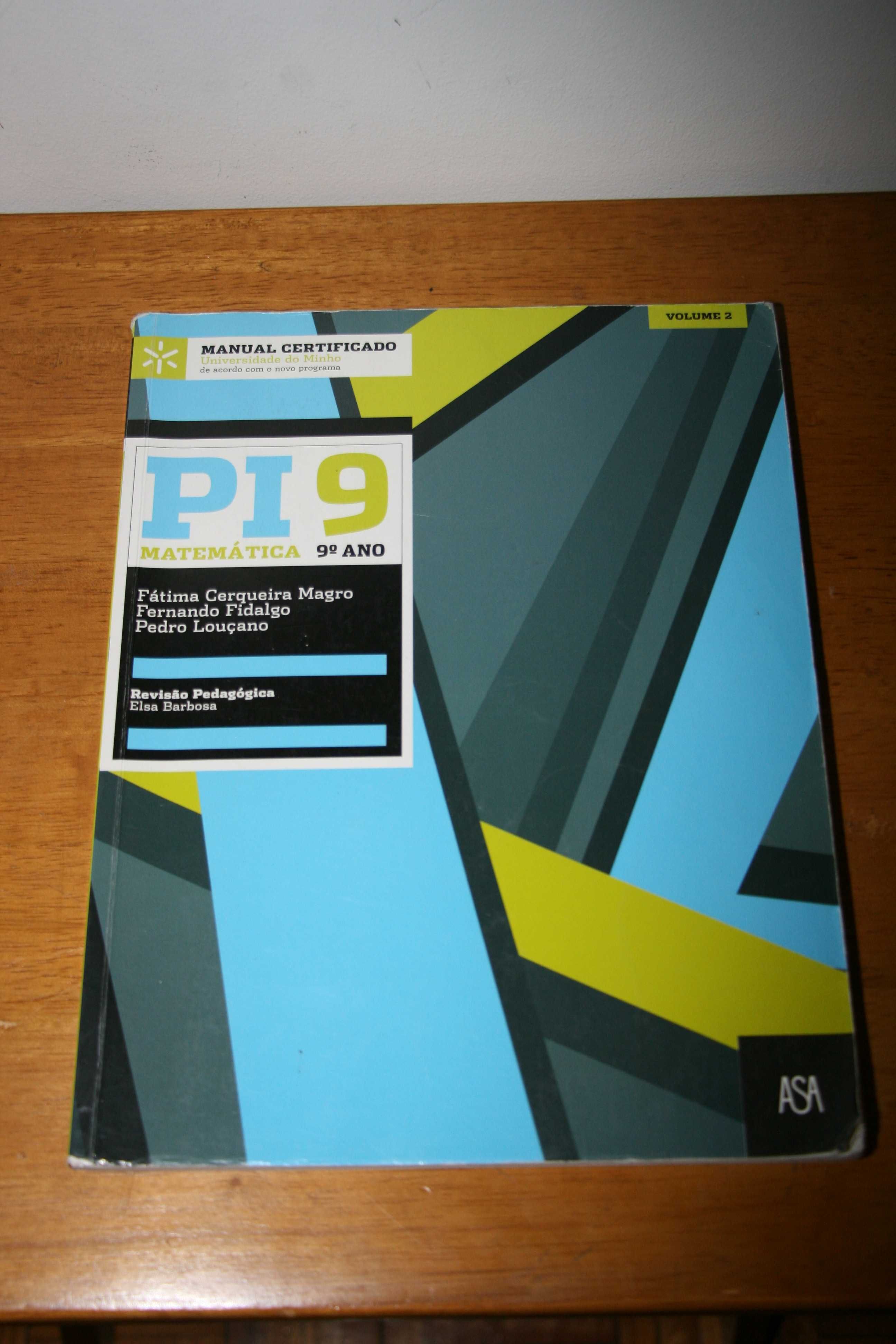 Manuais + Caderno de Atividades + Modelo Provas Finais "PI9 - 9º ano"