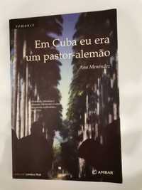 Livro " Em Cuba Eu Era Um Pastor Alemão " , de Ana Menendez