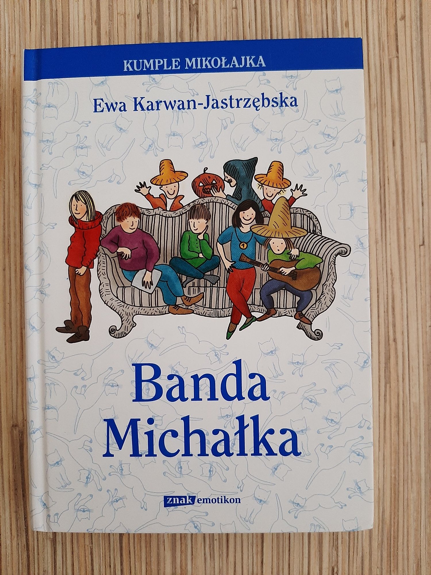 Książka Banda Michałka, Ewa Karwan-Jastrzębska