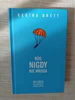 Bóg nigdy nie mruga Regina Brett