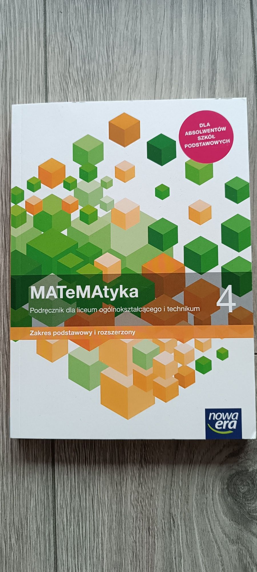 Matematyka 4 zakres podstawowy i rozszerzony dla liceum i tech. nowa