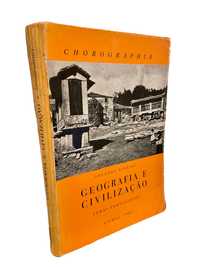 GEOGRAFIA E CIVILIZAÇÃO - Orlando Ribeiro. 1.ª Edição (rara)