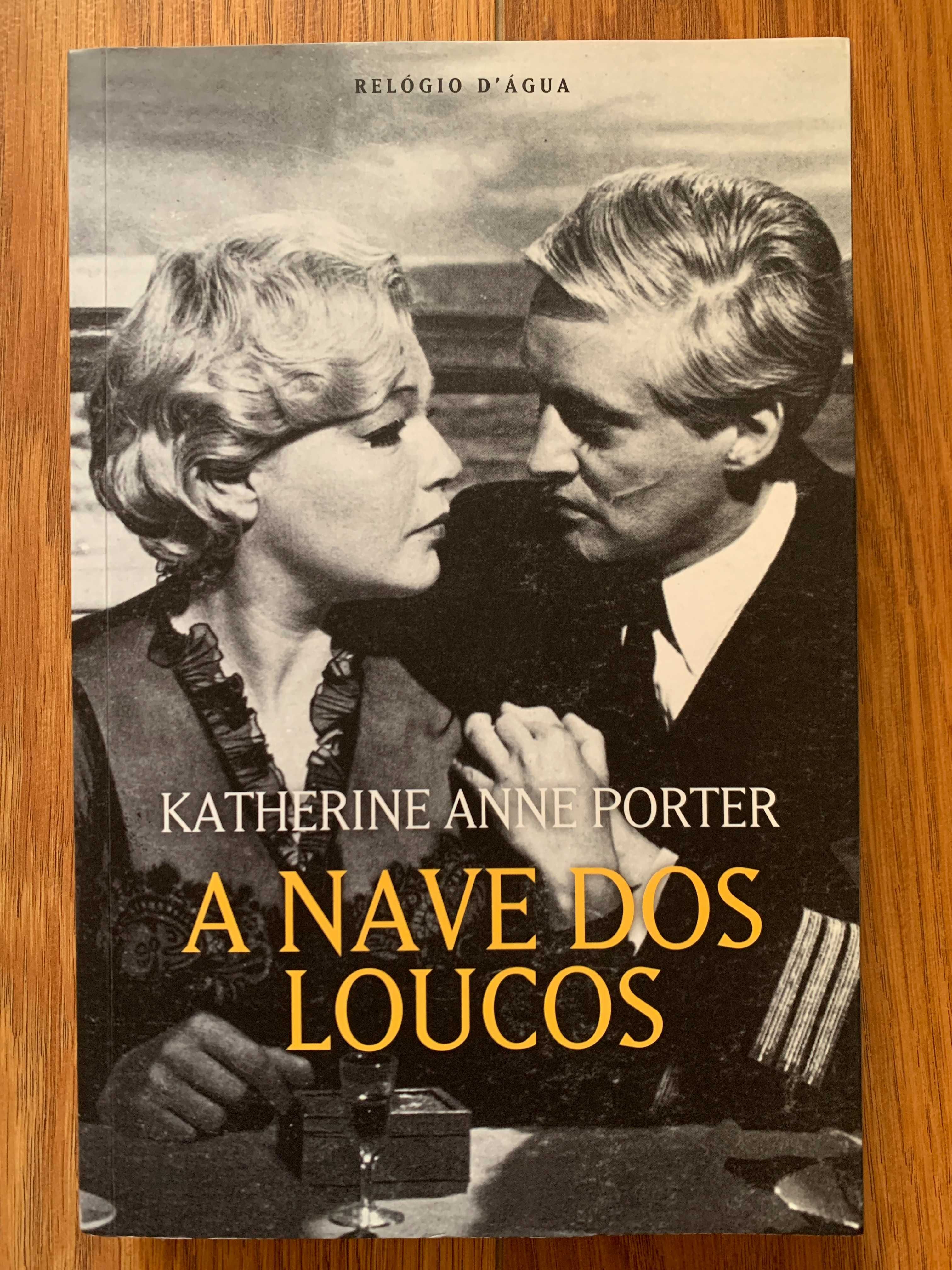 A Nave dos Loucos - Katherine Anne Porter - Relógio D'Água