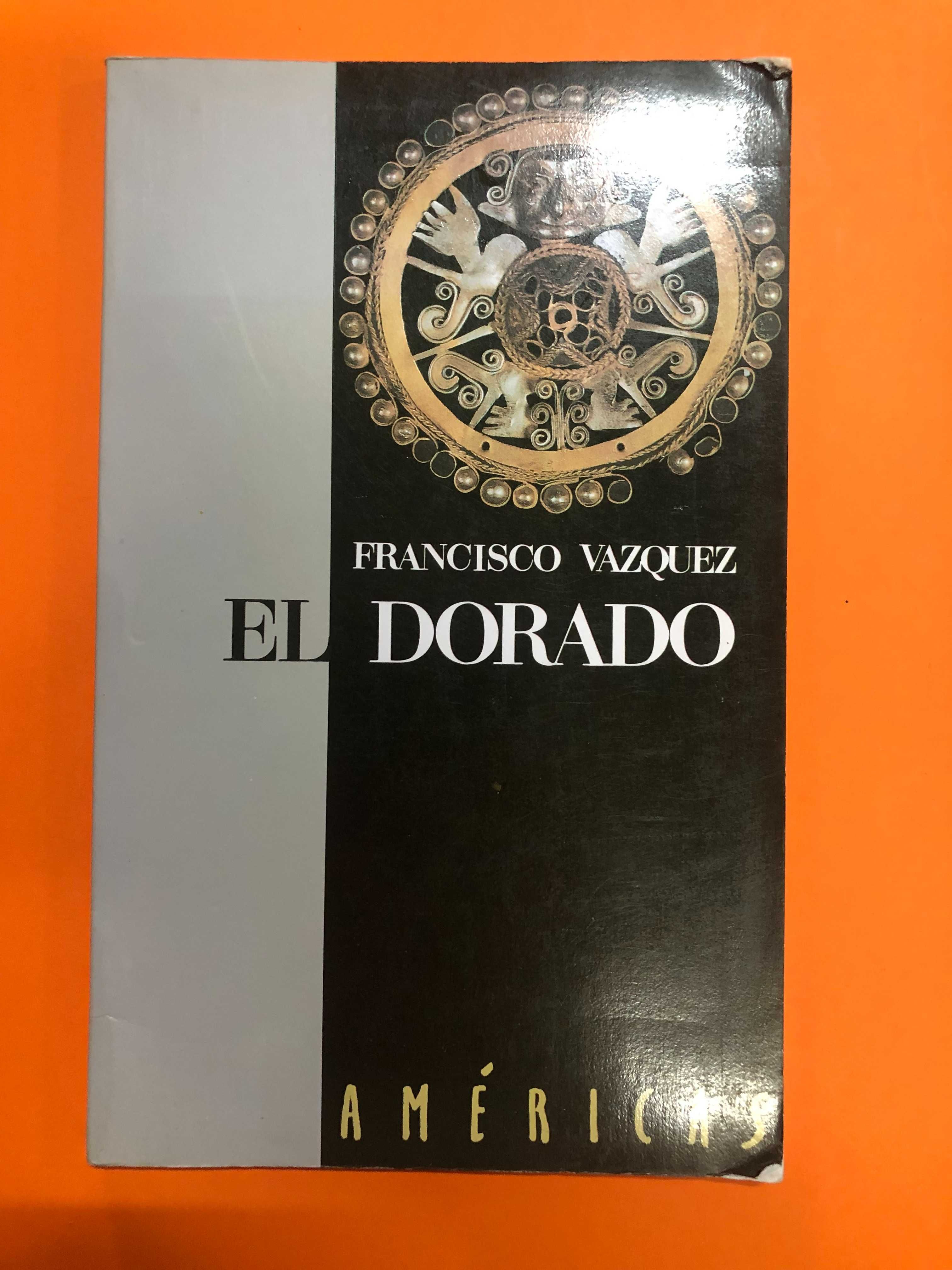 El Dorado - Francisco Vazquez