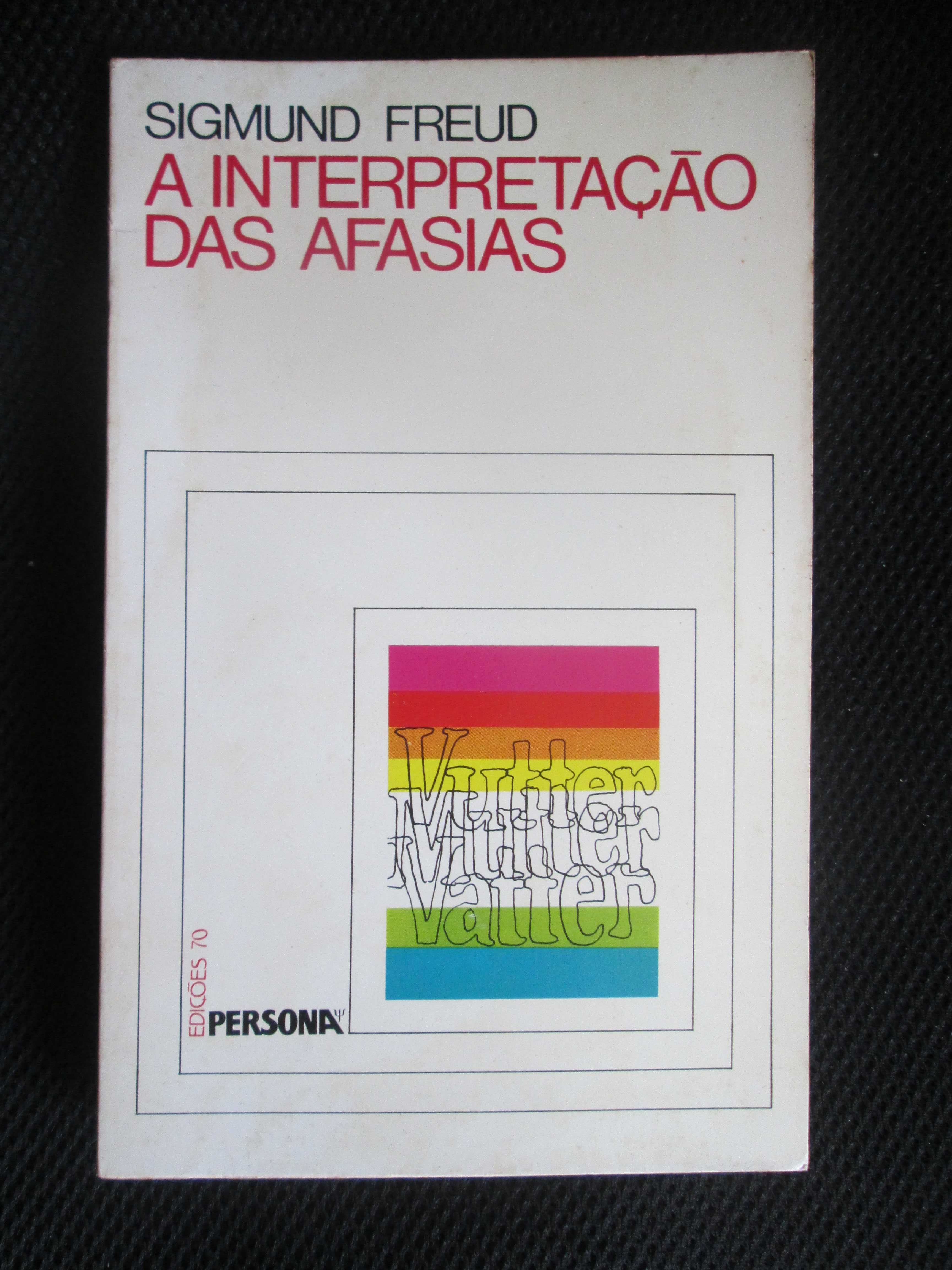 A Interpretação das Afasias, de Sigmund Freud