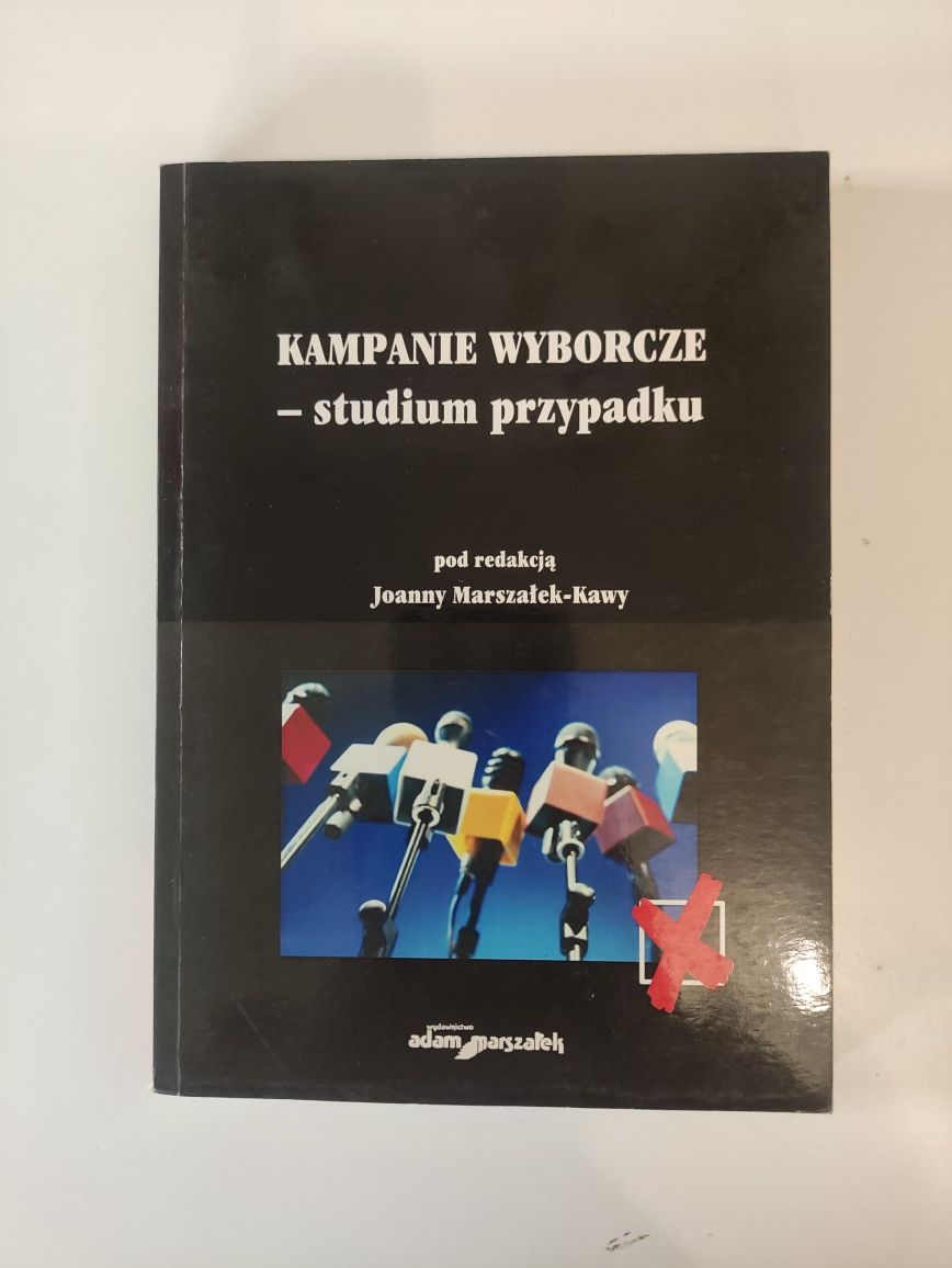 Książka "Kampanie wyborcze - studium przypadku"