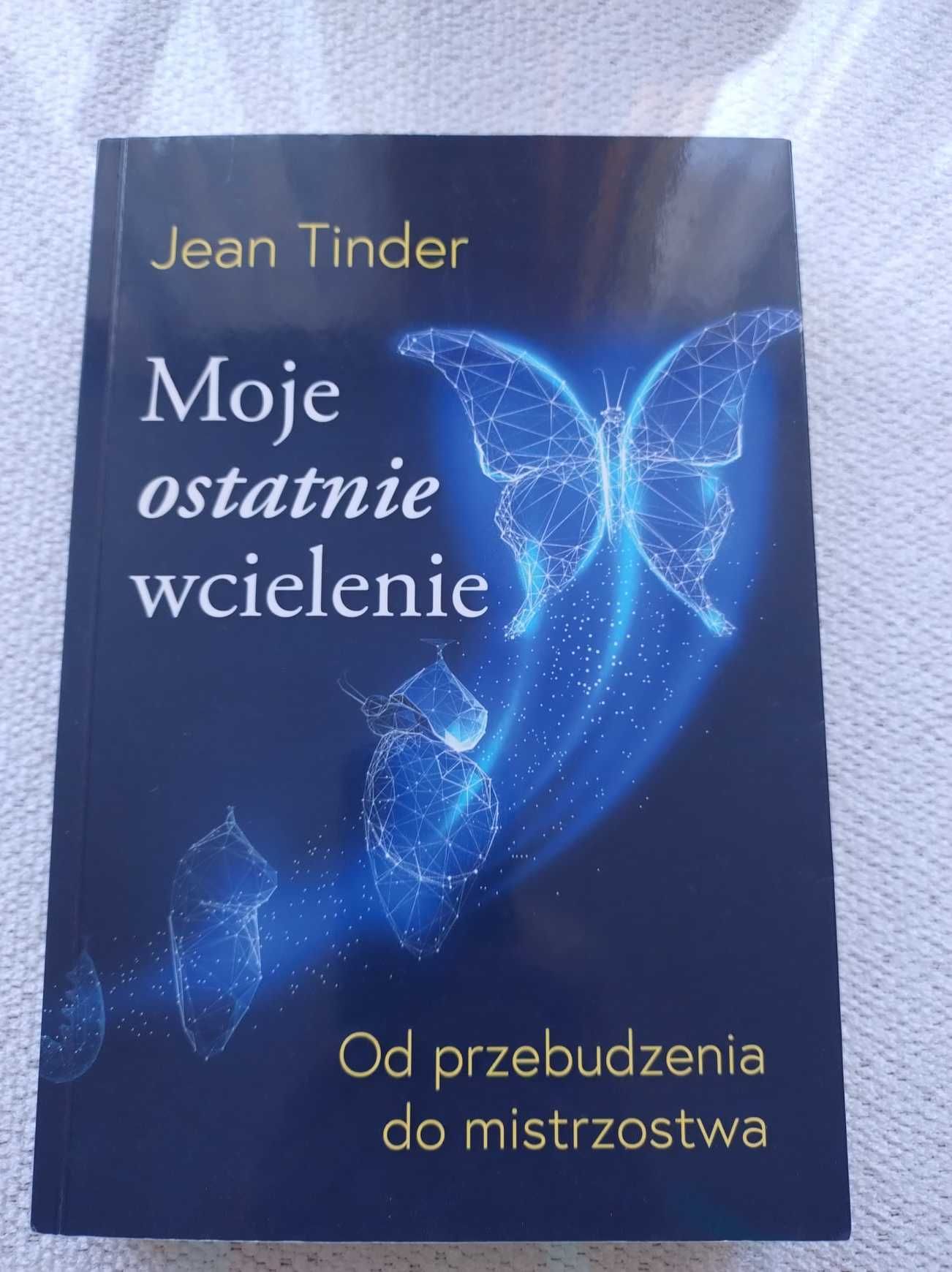 Jean Tinder "Moje ostatnie wcielenie"