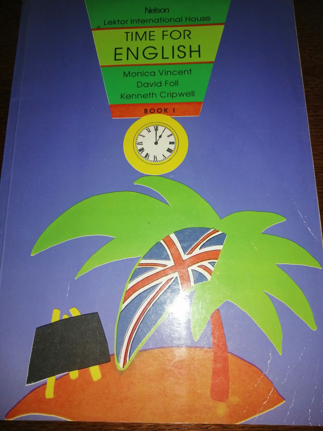 Time for English Book I - Monica Vincent
