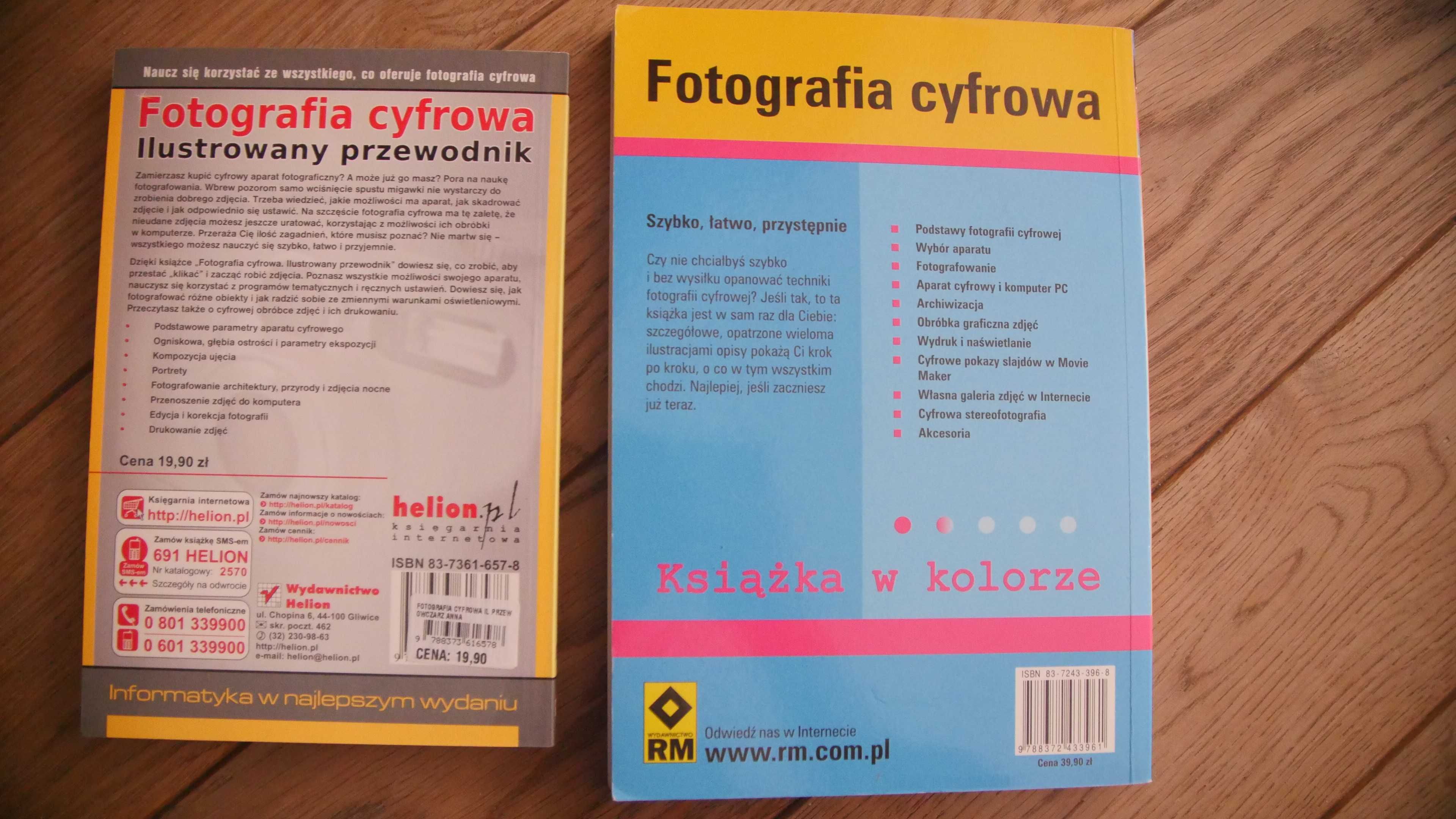 "Fotografia cyfrowa" -A.Owczarz "Fotografia cyfrowa w kolorze"-N.Debes