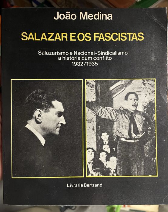 SALAZAR E OS FASCISTAS