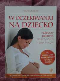 W oczekiwaniu na dziecko Heidi Murkoff