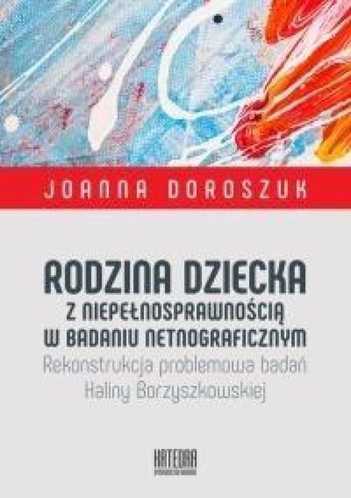 Rodzina dziecka z niepełnosprawnością w badaniu. Katedra