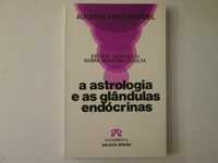 A Astrologia e as glândulas endócrinas- Augusta Foss Heindel