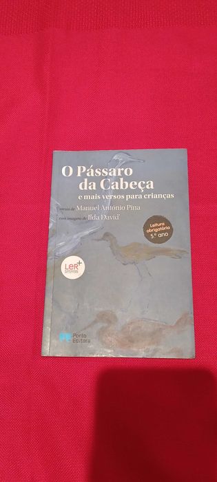 O Pássaro da Cabeça e mais versos para crianças.