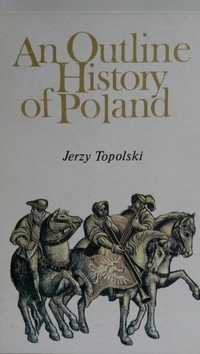 An Outline History of Poland - Jerzy Topolski